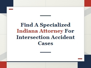 Hire an Indiana Intersection Accident Attorney